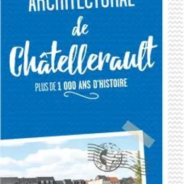 Parcours architectural de Châtellerault